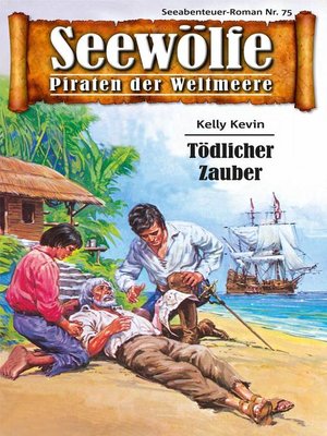 cover image of Seewölfe--Piraten der Weltmeere 75